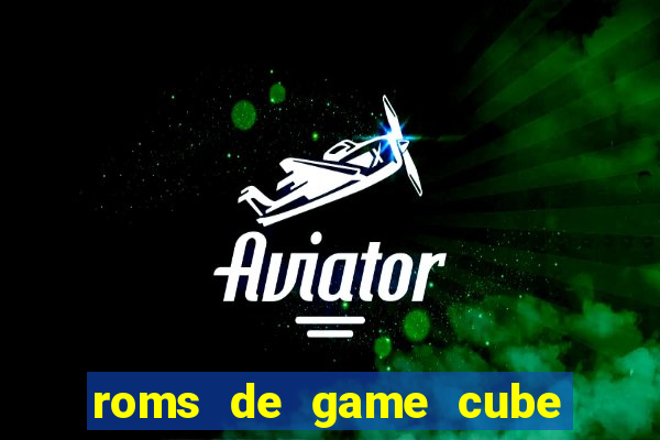 roms de game cube pt br